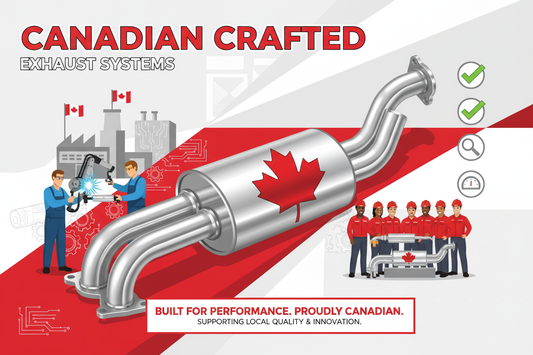Why Choosing a Canadian-Made Exhaust System Matters